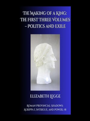 cover image of The Making of a King: The First Three Volumes